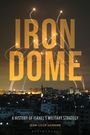 "Iron Dome" und "A History of Israel’s Military Strategy" vor einer Stadt bei Nacht mit Leuchtraketen am Himmel.
