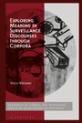 Viola Wiegand: Exploring Meaning in Surveillance Discourses Through Corpora, Buch