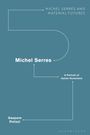 Gaspare Polizzi: Michel Serres: A Portrait of Italian Humanism, Buch