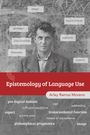 Arley Ramos Moreno: The Epistemology of Language Use, Buch