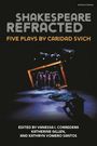 Oben steht „Shakespeare Refracted“. Darunter: „Five Plays by Caridad Svich“. Szene mit Menschen vor beleuchtetem Rahmen.