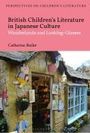 Catherine Butler: British Children's Literature in Japanese Culture, Buch