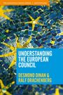 Desmond Dinan: Understanding the European Council, Buch