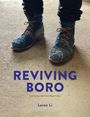 Text: "REVIVING BORO. Exploring Japanese Textile Repair Culture. Leren Li." Abgebildet sind blaue, geflickte Stiefel.
