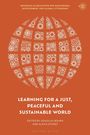 Learning for a Just, Peaceful and Sustainable World, Buch