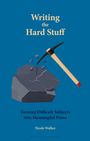 Nicole Walker: Writing the Hard Stuff, Buch