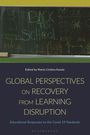 Texte: "Back to School", "GLOBAL PERSPECTIVES ON RECOVERY FROM LEARNING DISRUPTION". Illustration einer Tafel und Kreidezeichnungen.