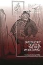 Harry Richards: British 'Spy Fever' in the First World War, Buch
