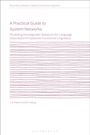 J R Martin: A Practical Guide to System Networks, Buch