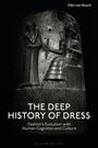 "THE DEEP HISTORY OF DRESS. Fashion's Evolution with Human Cognition and Culture. Otto von Busch." Relief zweier Figuren.