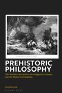 Justin Pack: Prehistoric Philosophy, Buch