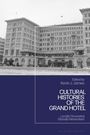 Cultural Histories of the Grand Hotel, Buch