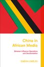 Emeka Umejei: China in African Media, Buch