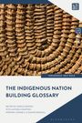"THE INDIGENOUS NATION BUILDING GLOSSARY" ist der Titel eines Buches, darüber ein geflochtenes Muster.
