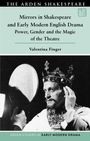 Valentina Finger: Mirrors in Shakespeare and Early Modern English Drama, Buch