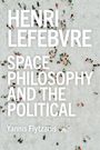 Henri Lefebvre - Space, Philosophy and the Political, Buch