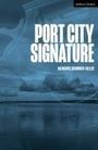 Nathaniel Brimmer-Beller: Port City Signature, Buch