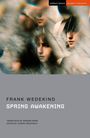 Oben "methuen drama student editions", darunter Porträts junger Menschen in verschwommener Optik, darunter der graue Bereich mit Text: Frank Wedekind, Spring Awakening, übersetzt von Edward Bond, bearbeitet von Joseph Prestwich.