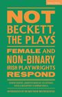 Olwen Fouéré: Not Beckett, the Plays, Buch