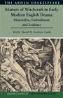 Matters of Witchcraft in Early Modern English Drama, Buch