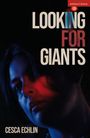 Cesca Echlin: Looking for Giants, Buch