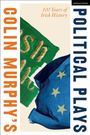Colin Murphy: Colin Murphy's Political Plays, Buch