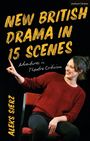 Aleks Sierz: New British Drama in 15 Scenes, Buch