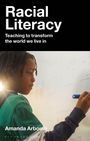 Amanda Arbouin: Racial Literacy, Buch