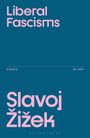 Slavoj Zizek: Liberal Fascisms, Buch