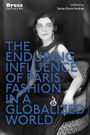 "THE ENDURING INFLUENCE OF PARIS FASHION IN A GLOBALIZED WORLD" steht in großen blauen Buchstaben über einem Foto einer elegant gekleideten Frau.