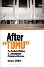 Dijia Chen: After "TUMU", Buch