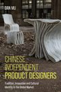 Text: "Dan Mu" und "Chinese Independent Product Designers". Szene: Moderne Möbel in einem verlassenen Industrieraum.