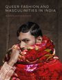 Marius Janusauskas: Queer Fashion and Masculinities in India, Buch