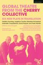 Frédéric Sonntag: Global Theatre from the Cherry Collective, Buch
