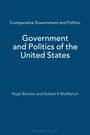Titel: "Government and Politics of the United States". Autoren: Nigel Bowles, Robert K McMahon. Blauer Hintergrund.