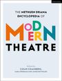 THE METHUEN DRAMA ENCYCLOPEDIA OF MODERN THEATRE, herausgegeben von Colin Chambers, Sara Freeman und James Reynolds. Bunte Buchstaben auf hellem Hintergrund.