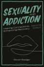 Raven L Badger: Sexuality and Addiction, Buch