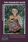 Texte: "THE DISABLED GAZE", "BLOOMSBURY STUDIES IN ART AND DISABILITY". Gemälde: eine Person mit bunten Fäden in den Händen.
