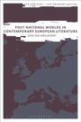 Jesse van Amelsvoort: Post-National Worlds in Contemporary European Literature, Buch
