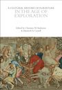 : A Cultural History of Furniture in the Age of Exploration, Buch