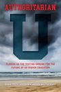 "AUTHORITARIAN U" in roter Schrift. Darunter: "FLORIDA AS THE TESTING GROUND FOR THE FUTURE OF US HIGHER EDUCATION." Hintergrund: Strand.