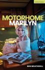 Ben Weatherill: Motorhome Marilyn, Buch