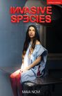 Maia Novi: Invasive Species, Buch