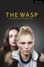 Morgan Lloyd Malcolm: The Wasp, Buch