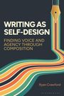"Writing as Self-Design: Finding Voice and Agency through Composition" von Ryan Crawford. Illustration eines Füllers mit bunten Linien.