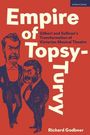 „Empire of Topsy-Turvy“ in großen Buchstaben, darunter skurrile Karikaturen von zwei Männern. Autor: Richard Godbeer.