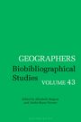 Text: GEOGRAPHERS Biobibliographical Studies VOLUME 43. Bearbeitet von Elizabeth Baigent und André Reyes Novaes. Grüner Hintergrund.