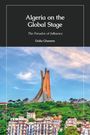 Text: "Algeria on the Global Stage: The Paradox of Influence. Dalia Ghanem." Bild eines Monuments auf einem Hügel über einer Stadt.