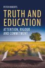 Peter Roberts: Truth and Education, Buch