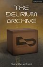 Shane Mac an Bhaird: The Delirium Archive, Buch